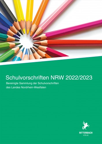 Schulvorschriften NRW 2022/2023
