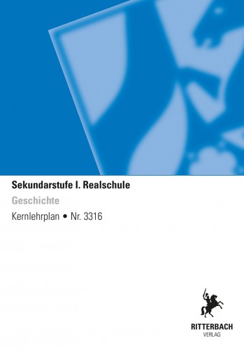 Geschichte - Kernlehrplan, Realschule