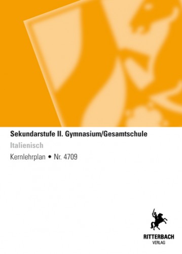 Italienisch - Kernlehrplan, Gymnasium/Gesamtschule, Sek II