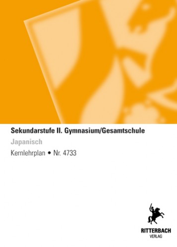 Japanisch - Kernlehrplan, Gymnasium/Gesamtschule, Sek II