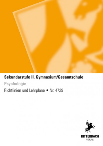 Psychologie - Kernlehrplan, Gymnasium/Gesamtschule, Sek II