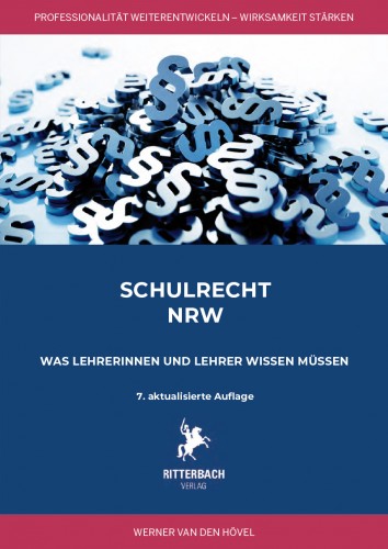 Schulrecht NRW - was Lehrkräfte wissen müssen - 7. Aufl.