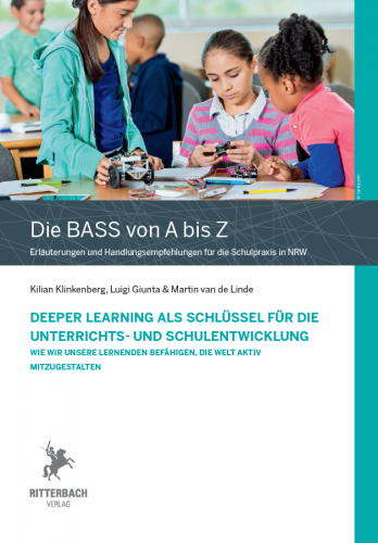 Deeper Learning als Schlüssel für die Schulentwicklung