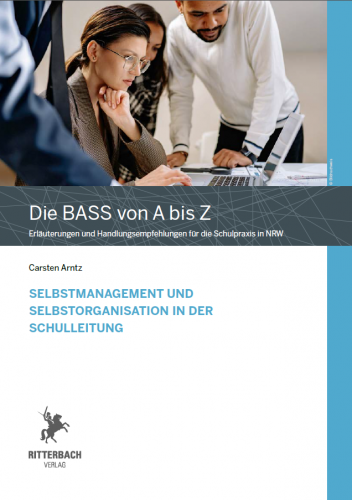 Selbstmanagement und Selbstorganisation in der Schulleitung